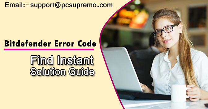 Bitdefender Error Code | Find Instant Solution Guide