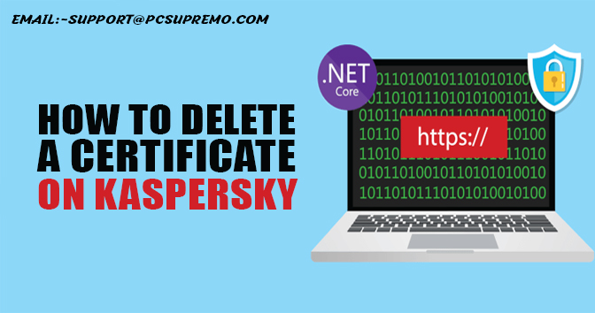 How to Delete a Certificate on Kaspersky