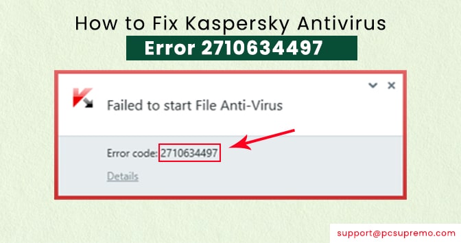 How to Fix Kaspersky Antivirus Error 2710634497