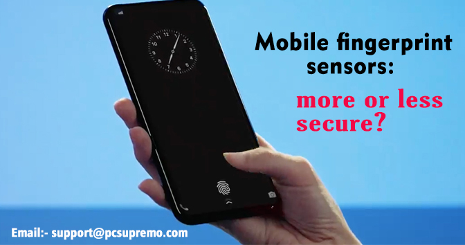 Mobile fingerprint sensors: more or less secure?