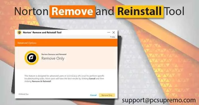 How to Use Norton Remove and Reinstall Tool?