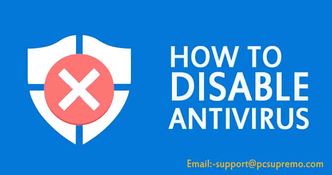 How to disable antivirus