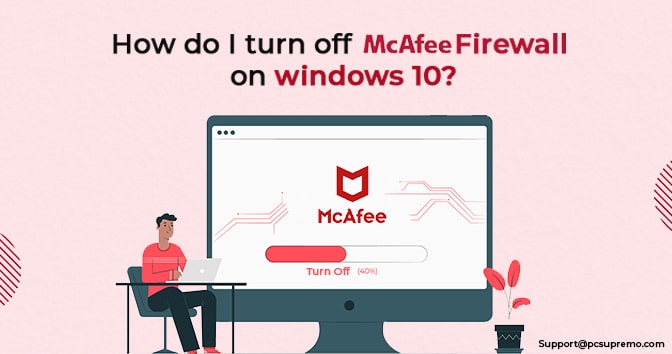 How do I turn off McAfee Firewall on windows 10?