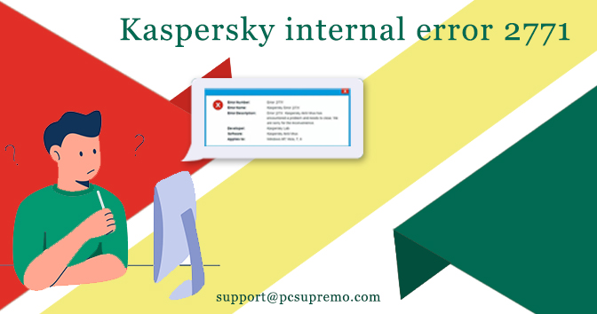 How to fix Kaspersky internal error 2771