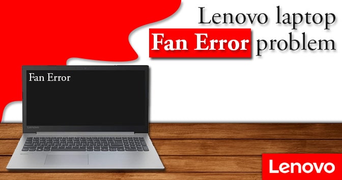Image-explaining-Common-Lenovo-laptop-fan-error-problem