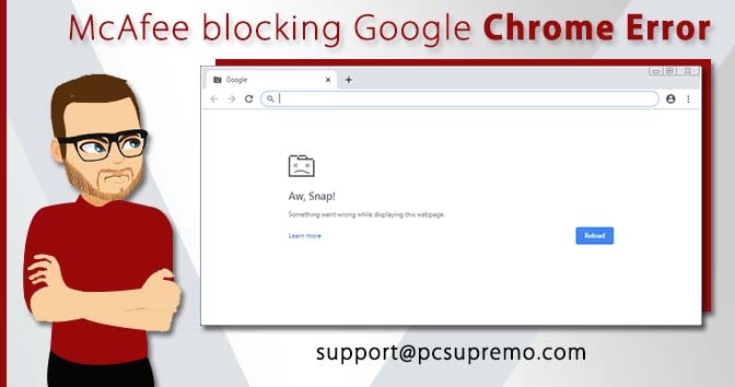 McAfee blocking Google Chrome Error [SOLVED]