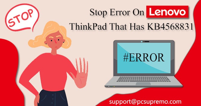 Stop Error On Lenovo ThinkPad That Has KB4568831