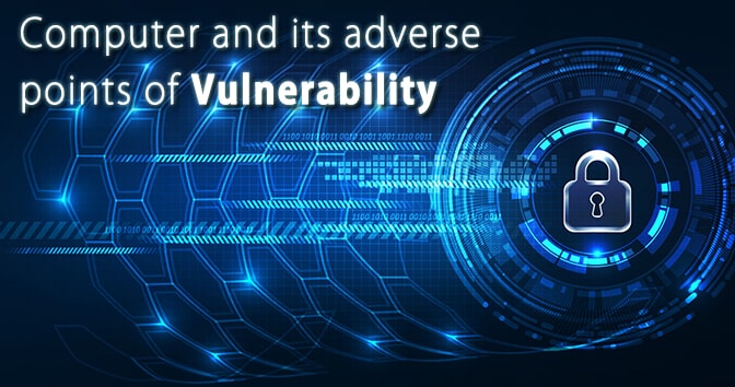 Get-to-know-about-your-computer-and-the-points-of-vulnerability-which-it-is-subjected