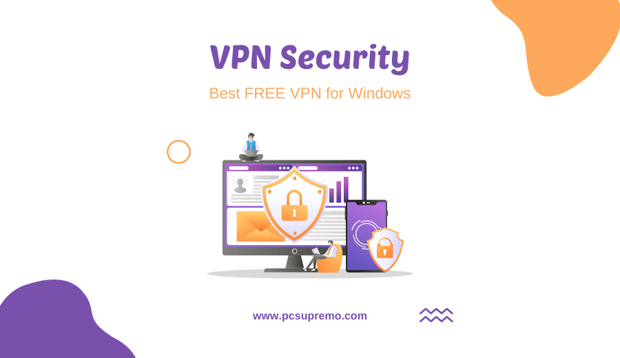 The best free VPN services in 2022