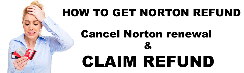 how to get Norton refund phone numer chat help customer support number helpline